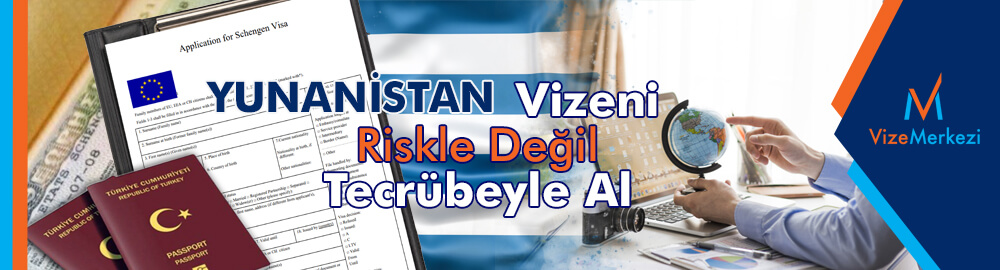 Yunanistan vizesi nereden alınır