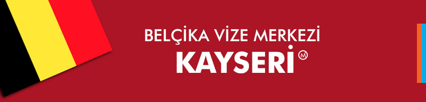 Belçika vizesi Kayseri
