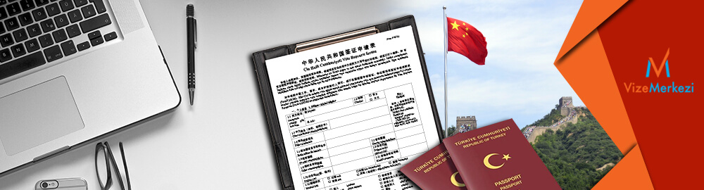 Çin Vizesi İçin Gerekli Evraklar 2021