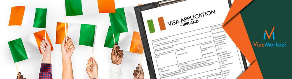 İrlanda vize işlemleri