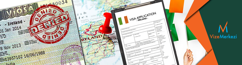 İrlanda vize ret itirazı