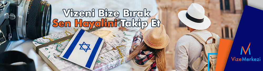 israil çok girişli vize