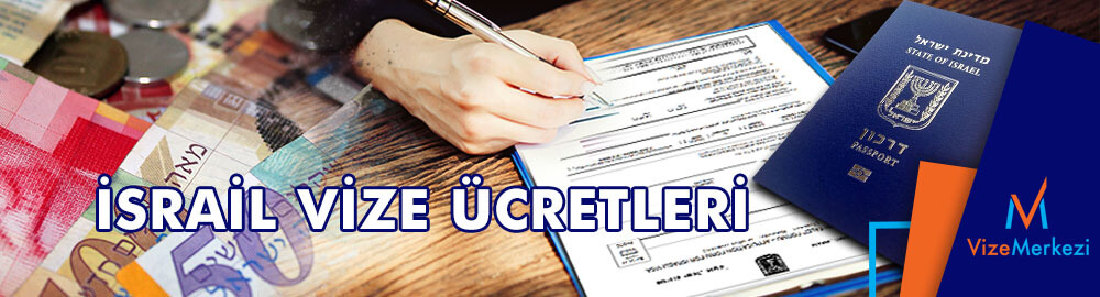 israil vize ücreti 2020
