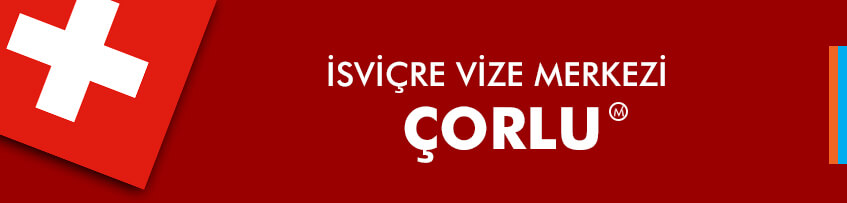 İsviçre Vizesi Çorlu