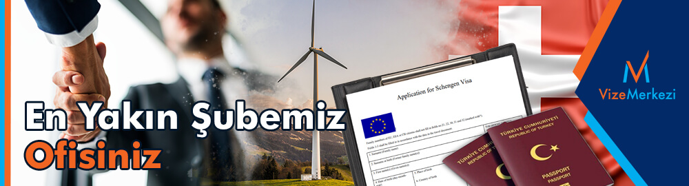 İsviçre Ziyaret Vizesi İçin Gerekli Evraklar