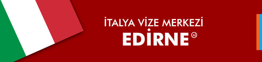 İtalya vizesi Edirne