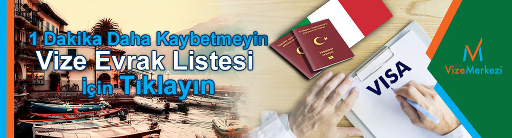 İtalya Schengen Vizesi İçin Gerekli Evraklar