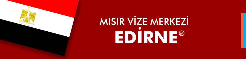 mısır vizesi edirne